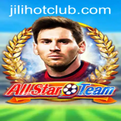 AllStarTeam: Dive into the Thrilling World of JILIHOT CLUB
